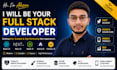 your full stack developer reactjs, nextjs, nodejs, adonisjs, expressjs