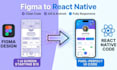 convert your figma design to a react native app