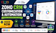 zoho CRM customization, automation and API integration with any platform