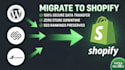 migrate bigcommerce, wordpress, or squarespace to shopify