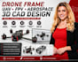 drone frame design uav 3d cad model blueprint robotics prototype fpv aerospace