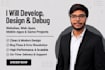 develop, design and debug websites, web apps, mobile apps and game projects
