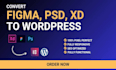 convert figma to wordpress, PSD, xd to wordpress using elementor pro