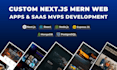build custom nextjs mern web apps and saas mvps