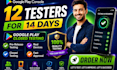 12 testers 20 testers for 14 days closed testing google play console 12 testers
