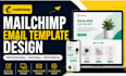 design a custom and editable mailchimp email newsletter template