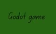 do godot game for you