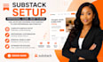 set up and professionally customize your substack newsletter
