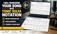 transcribe your song melody into tonic solfa notation