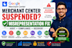 fix google merchant center misrepresentation suspension