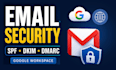 configure spf dkim dmarc and secure your business email