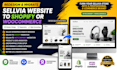 redesign sellvia wordpress website migrate sellvia store to shopify woocommerce