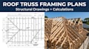 create roof truss framing plans and structural calculations for construction
