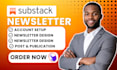setup substack account design substack newsletter post setup substack newsletter