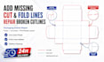 add missing cut and fold lines and repair broken packaging cutlines