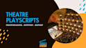 proofread, edit, and report on your playscript