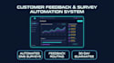 build a customer feedback automation and survey management system