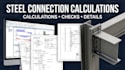 create steel connection calculations and detailed connection drawings
