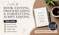 do book editing, proofreading and formatting,  script editing