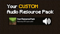 create a custom minecraft audio resource pack
