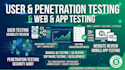 do user testing, penetration testing and web