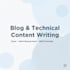 write SEO optimized technical and blog content