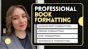 meticulously format, edit, proofread and prepare your book for publishing