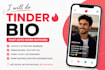 write a catchy and attractive tinder bio