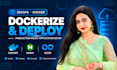 dockerize and deploy your application with professional devops setup