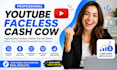 create and manage a faceless youtube automation  channel