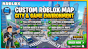create a custom roblox map city map and game environment