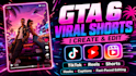 create and edit viral gta 6 shorts