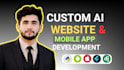 develop ai website custom chatbot mobile app development as full stack developer