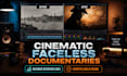 edit cinematic faceless youtube documentaries