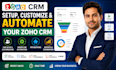 setup, customize and automate your zoho CRM