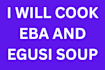do eba and egusi soup