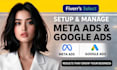 set up and manage meta facebook ads or google ads campaign, fix meta ads issues