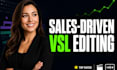 create high converting vsl video editing professional video sales letter vsl