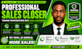 be guaranteed high ticket sales closer sales representative cold calling leads