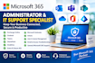 microsoft 365 administrator entra id and IT support specialist
