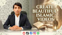 create  ai islamic short videos