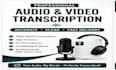 accurately transcribe audio and video files