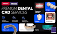 provide dental design services in exocad and 3shape