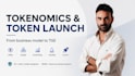design your tokenomics and token launch strategy
