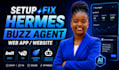 setup fix hermes buzz agent web app website bolt v0 jarvis ai assistant web app
