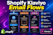 setup shopify klaviyo email flows, abandoned cart, welcome series, segmentation