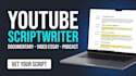 write youtube video essay documentary script podcast script storytelling script