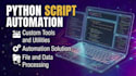 build custom python scripts for your specific needs