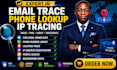 find someone ip address trace email people search online harassment