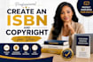 help you get an isbn and copyright for your book